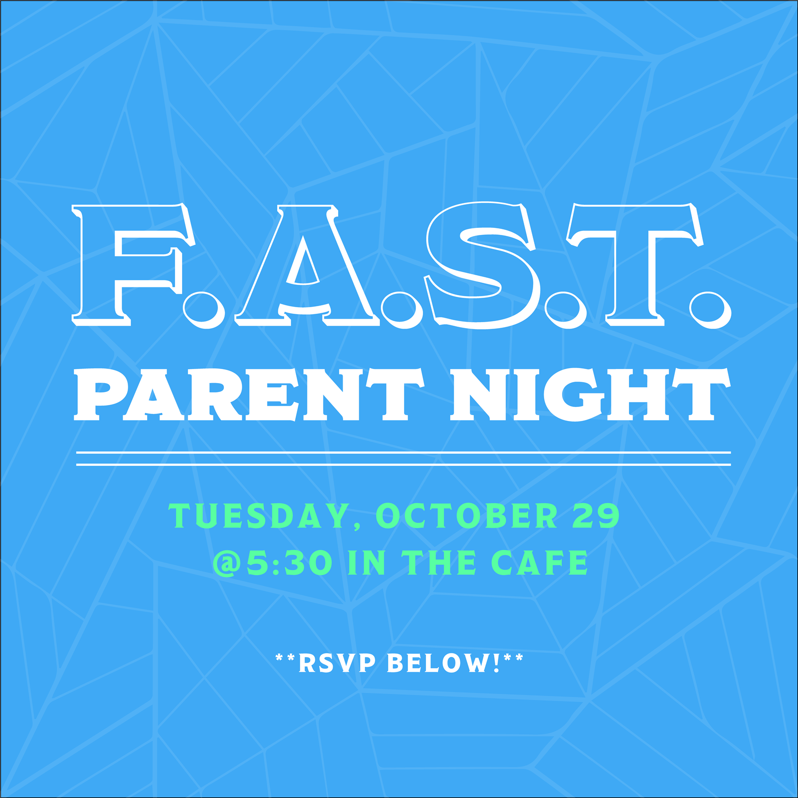 F.A.S.T. Parent Night 